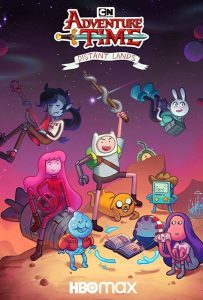 Время приключений: Далёкие земли (мини–сериал 2020 – 2021)